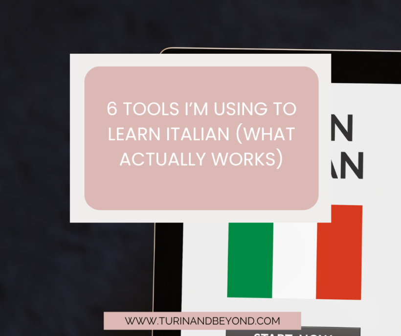 6 Tools I’m Using to Learn Italian (What Actually Works)