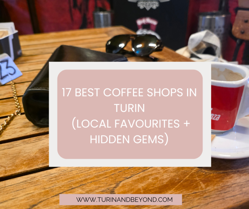 17 Best Coffee Shops in Turin (Local Favourites + Hidden Gems)